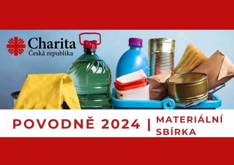 POVODNĚ 2024 - MATERIÁLNÍ SBÍRKA